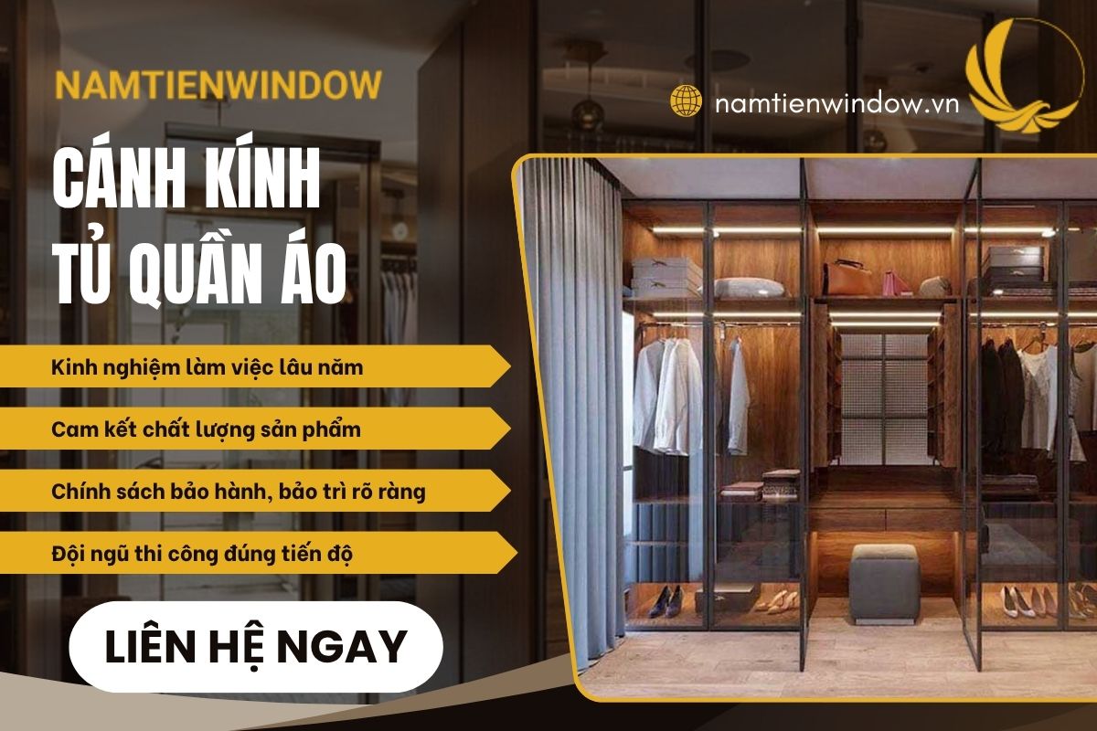 Liên hệ đơn vị Nam Tiến Window cung cấp lắp đặt tủ cánh kính chất lượng