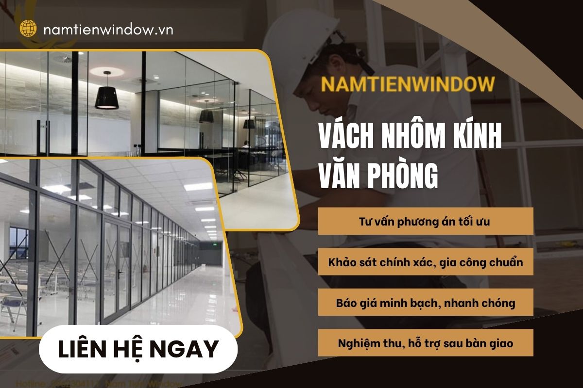 Nam Tiến mang lại giải pháp vách kính trọn gói cho doanh nghiệp