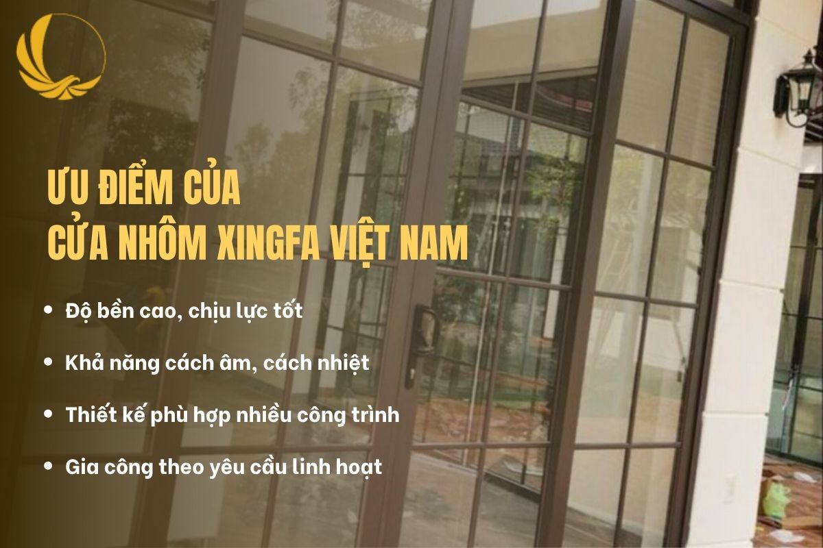 Cửa nhôm Xingfa Việt Nam sở hữu khả năng chịu lực cao, cách nhiệt và cách âm tốt