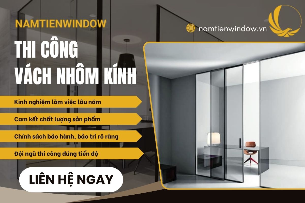 Đội thợ tay nghề cao, giá cạnh tranh tạo nên ưu thế cho Nam Tiến Window