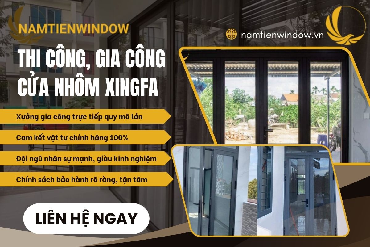 Nam Tiến mang đến dịch vụ thi công cửa nhôm Xingfa chuyên nghiệp và minh bạch toàn diện